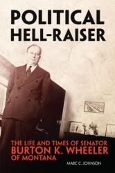 Political Hell-Raiser (ISBN: 9780806194868)