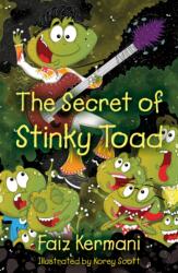 The Secret of Stinky Toad (ISBN: 9781805145301)