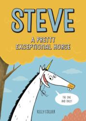 Steve, A Pretty Exceptional Horse (ISBN: 9781525312991)