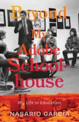 Beyond My Adobe Schoolhouse (ISBN: 9780826367006)