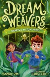 Dreamweavers: Chaos of the Fun Fiend (ISBN: 9781788956468)