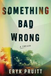 Something Bad Wrong (ISBN: 9781662507052)
