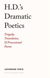 H. D. 's Dramatic Poetics (ISBN: 9781628974478)