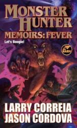 Monster Hunter Memoirs: Fever (ISBN: 9781982193652)