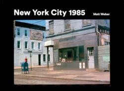 New York City 1985 (ISBN: 9781908211989)