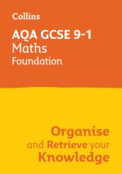 AQA GCSE 9-1 Maths Foundation Organise and Retrieve Your Knowledge (ISBN: 9780008672379)