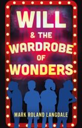 Will & The Wardrobe Of Wonders (ISBN: 9781805143512)
