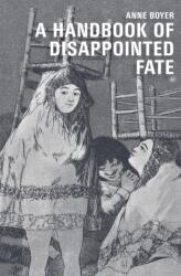 A Handbook of Disappointed Fate (ISBN: 9781937027926)