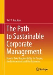 The Path to Sustainable Corporate Management (ISBN: 9783658439736)