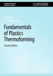 Fundamentals of Plastics Thermoforming (ISBN: 9783031635274)