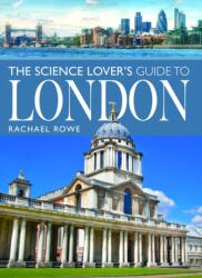 The Science Lover's Guide to London (ISBN: 9781399063623)