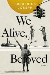 We Alive, Beloved (ISBN: 9781955905640)