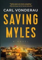Saving Myles (ISBN: 9781608096237)