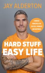Hard Stuff, Easy Life (ISBN: 9781405963701)