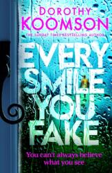 Every Smile You Fake (ISBN: 9781472298140)