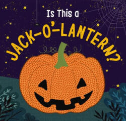 IS THIS A JACK O LANTERN | SOBOTKA AMANDA (ISBN: 9781400344956)
