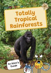 Totally Tropical Rainforests (ISBN: 9781835110157)