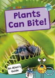 Plants Can Bite! (ISBN: 9781835110133)