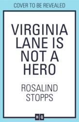 Virginia Lane is Not a Hero (ISBN: 9780008599447)