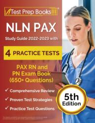 NLN PAX Study Guide 2022-2023 with 4 Practice Tests (ISBN: 9781637755648)
