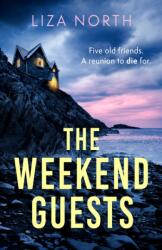 The Weekend Guests (ISBN: 9781408716243)