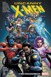 Uncanny X-Men Vol. 1: X-Men Disassembled (ISBN: 9781302915018)