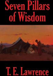Seven Pillars of Wisdom (ISBN: 9781515447023)