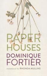 Paper Houses (ISBN: 9781552453926)