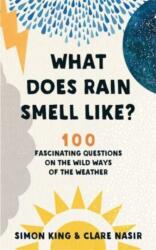 What Does Rain Smell Like? (ISBN: 9781788702898)
