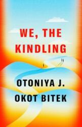 We, the Kindling (ISBN: 9781039009288)