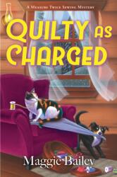 Quilty as Charged (ISBN: 9781639107995)