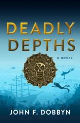 Deadly Depths (ISBN: 9781608096220)