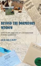 Beyond the Dormitory Window (ISBN: 9781835631942)