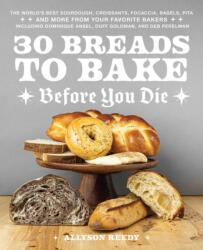 30 Breads to Bake Before You Die (ISBN: 9781646046799)