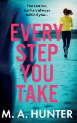 Every Step You Take (ISBN: 9781805495703)
