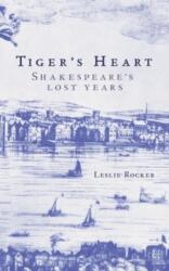 Tiger's Heart (ISBN: 9781835631287)