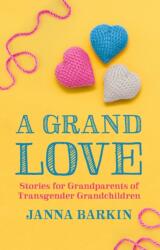 A Grand Love (ISBN: 9781839977640)