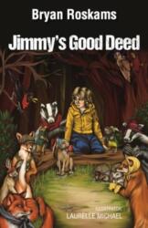 Jimmy's Good Deed (ISBN: 9781803699011)