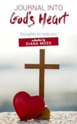 Journal into God's Heart (ISBN: 9781803699073)