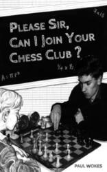 Please Sir, Can I Join Your Chess Club? (ISBN: 9781803697406)