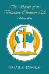 Secret of the Victorious Christian Life (ISBN: 9781803694450)