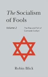 Socialism of Fools Vol 2 - Revised 5th Edition (ISBN: 9781803699493)