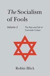 Socialism of Fools Vol 2 - Revised 5th Edition (ISBN: 9781803699486)