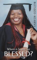 Where is Justice for Blessed? (ISBN: 9781803698946)