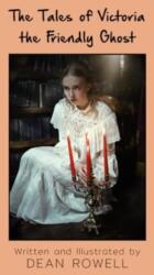 Tales of Victoria the Friendly Ghost (ISBN: 9781835630907)