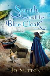 Sarah and The Blue Cloak (ISBN: 9781803698229)