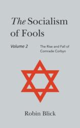 Socialism of Fools Vol 2 - Revised 4th Edition (ISBN: 9781803698359)