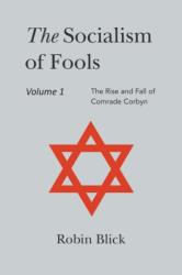 Socialism of Fools Vol 1 - Revised 4th Edition (ISBN: 9781803698328)