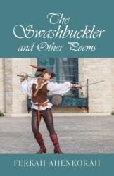 Swashbuckler and Other Poems (ISBN: 9781803696096)