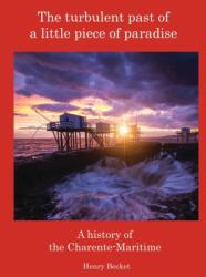 Turbulent Past of a Little Piece of Paradise (ISBN: 9781803696935)